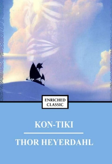 Kon-Tiki- Across the Pacific in a Raft by Thor Heyerdahl