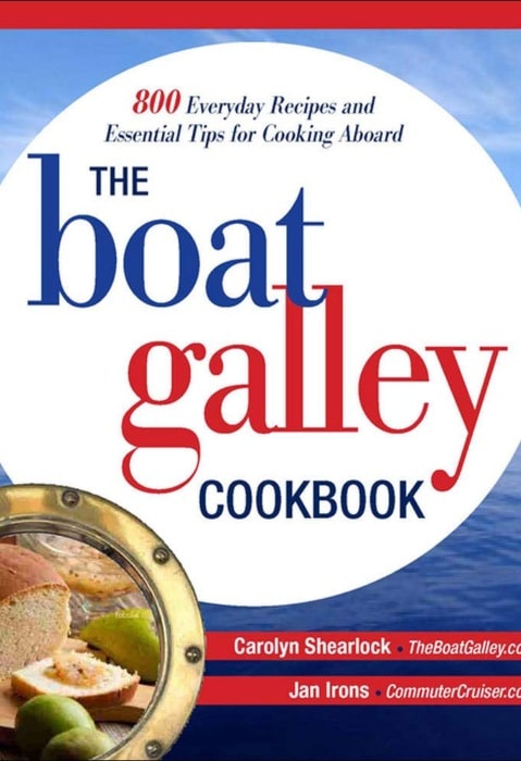 The Boat Galley Cookbook by Carolyn Shearlock and Jan Irons